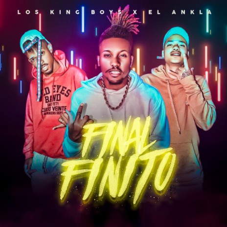 Final Finito ft. El Ankla | Boomplay Music