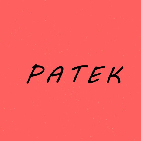 Patek | Boomplay Music