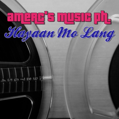 Hayaan Mo Lang | Boomplay Music