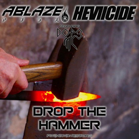 Drop The Hammer ft. Heviicide & DOP3 MC