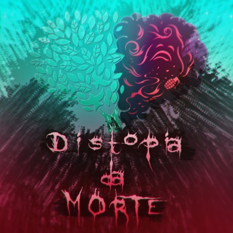 Distopia da Morte | Boomplay Music