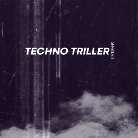 Techno Triller