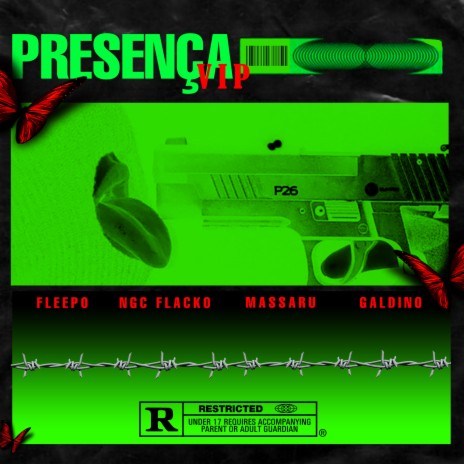 Presença Vip ft. Fleepo, NGC Flacko & Galdino | Boomplay Music