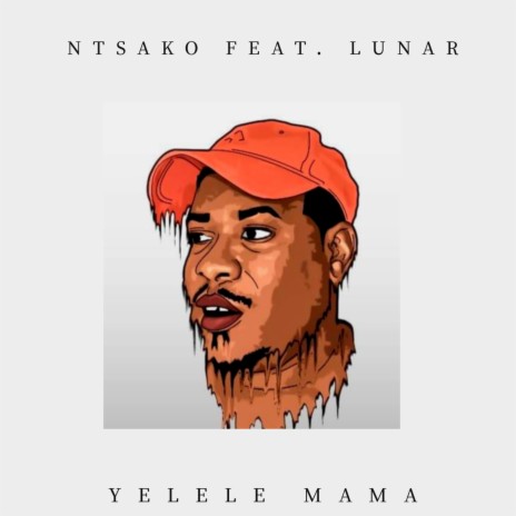 Yelele Mama ft. Lunar | Boomplay Music