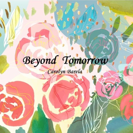 Beyond Tomorrow | Boomplay Music