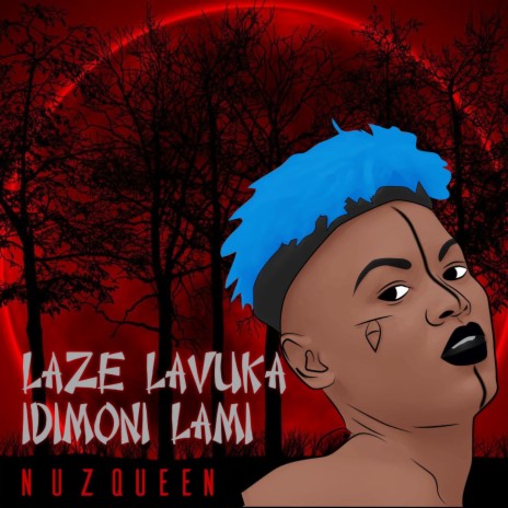 Laze Lavuka iDimoni Lami | Boomplay Music