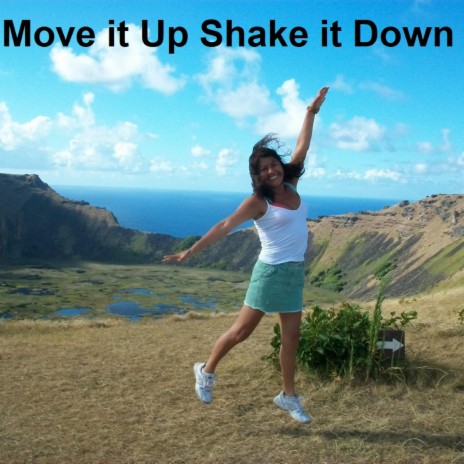 Move it Up Shake it Down | Boomplay Music