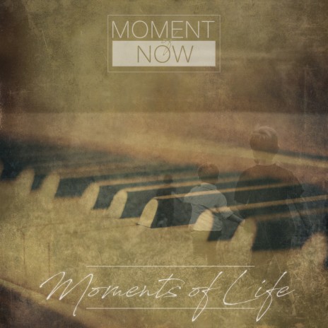 Moments of Life