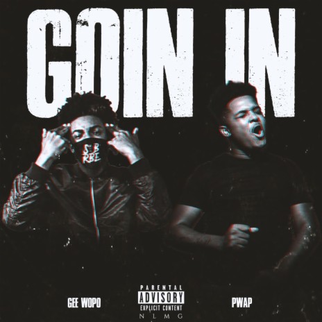 GOIN' IN ft. PettyWap | Boomplay Music