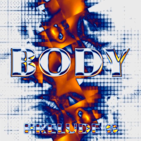 Body - Prelude Ø | Boomplay Music