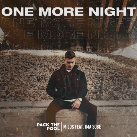 One More Night ft. Ima Sobé | Boomplay Music