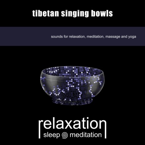 Tibetan Singing Bowls | Boomplay Music