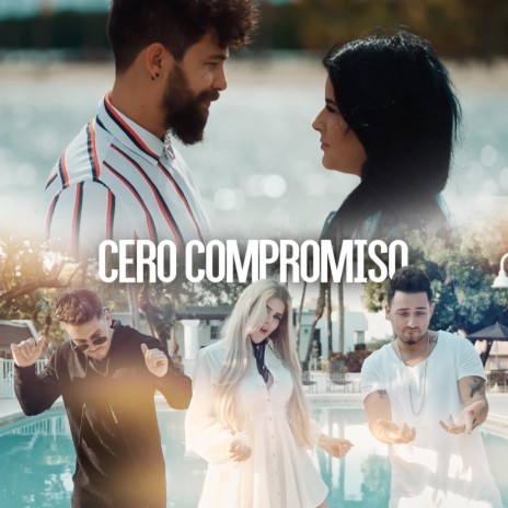 Cero Compromiso (feat. Boni y Kelly) | Boomplay Music