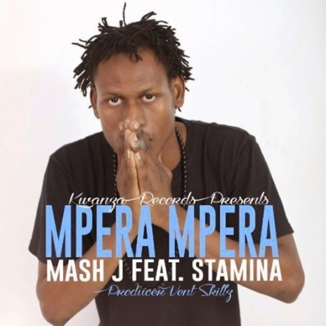 Mpera Mpera ft. Mash J | Boomplay Music