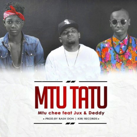 Mtu Tatu ft Jux & Deddy | Boomplay Music