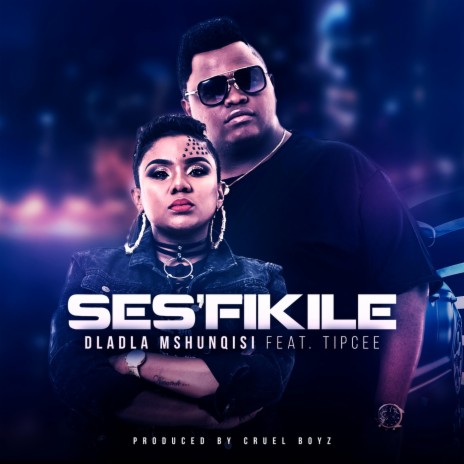 Ses'fikile ft. Tipcee | Boomplay Music