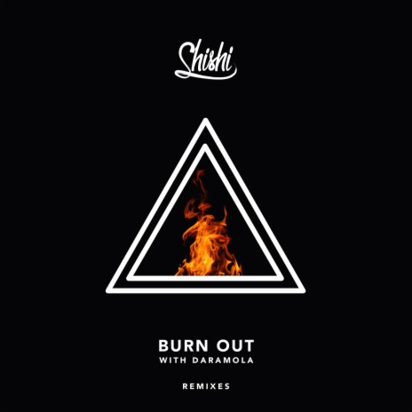 Burn Out ft. Daramola