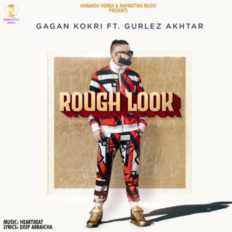 Rough Look ft. Gurlez Akhtar | Boomplay Music