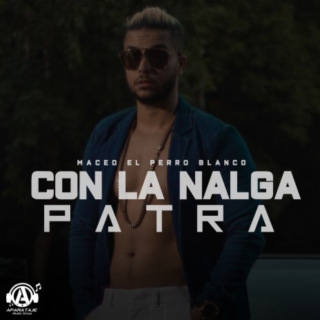 Con La Nalga Patra | Boomplay Music