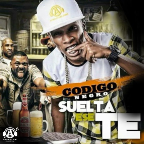 Suelta ese te | Boomplay Music