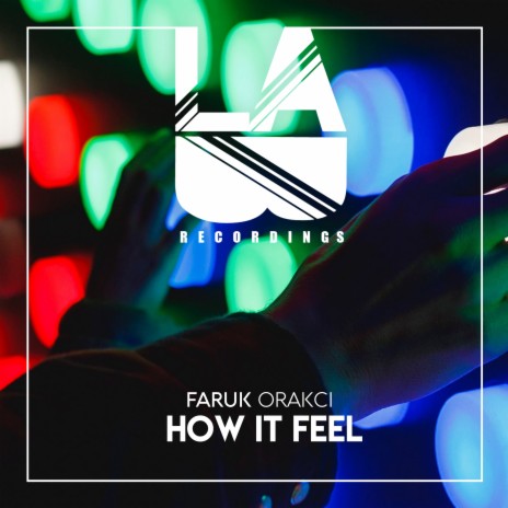 How It Feel | Boomplay Music