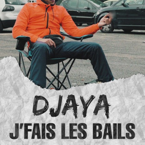 J'fais les bails | Boomplay Music