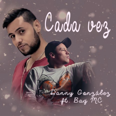 Cada vez ft. BagMc