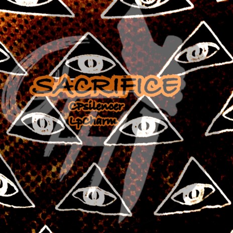 Sacrifice ft. LpCharm | Boomplay Music