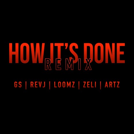 How It's Done (Remix) ft. Rev J & Goons4God | Boomplay Music