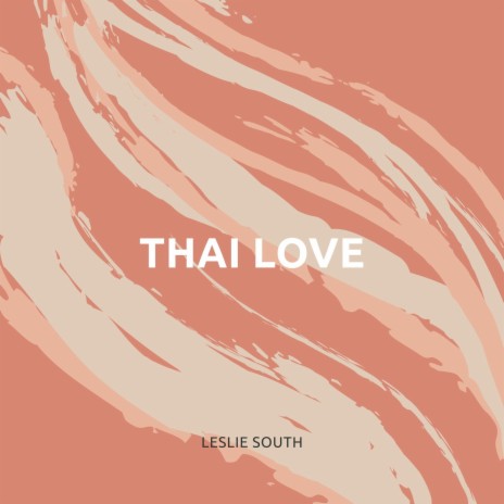 Thai Love | Boomplay Music