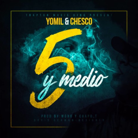 5 y Medio ft. Chesco | Boomplay Music