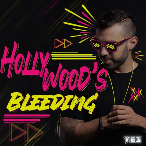 Hollywood's Bleeding | Boomplay Music