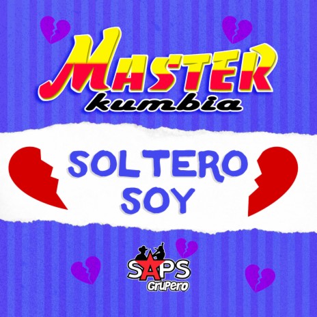 Soltero Soy | Boomplay Music