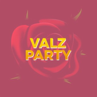 Valz Party