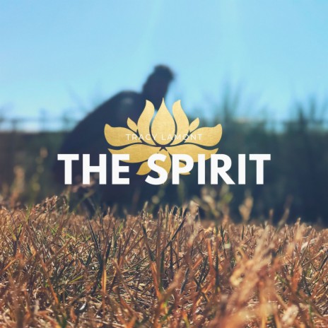 The Spirit ft. Bryan Patterson | Boomplay Music