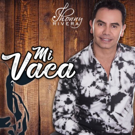 Mi Vaca | Boomplay Music