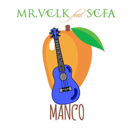 Mango ft. Sofa | Boomplay Music
