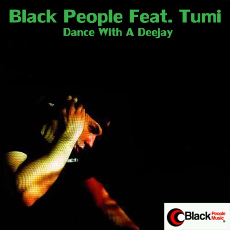 Dance With a Deejay ft. Tumi | Boomplay Music