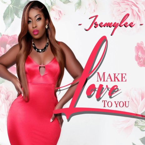 Make Love to You | Boomplay Music