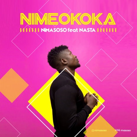 Nimeokoka ft. Nasta | Boomplay Music