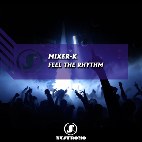 Feel the Rhythm | Boomplay Music