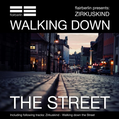 Walking Down the Street | Boomplay Music