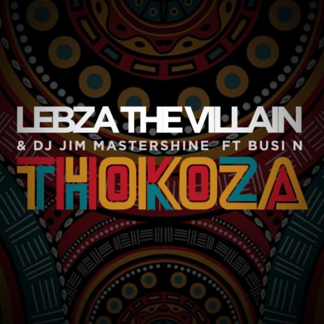 Thokoza ft. DJ Jim Mastershine & Busi N | Boomplay Music