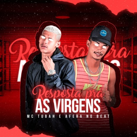 Resposta pra as Virgens ft. Afera no Beat | Boomplay Music