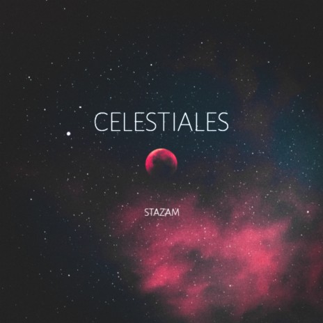 Celestiales | Boomplay Music