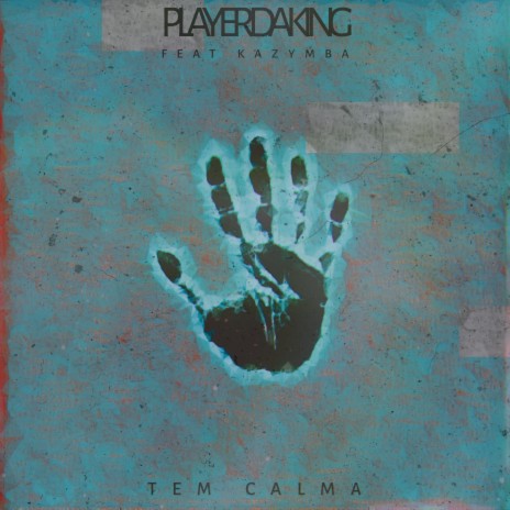 Tem Calma ft. Kazymba | Boomplay Music