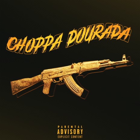 Choppa Dourada | Boomplay Music