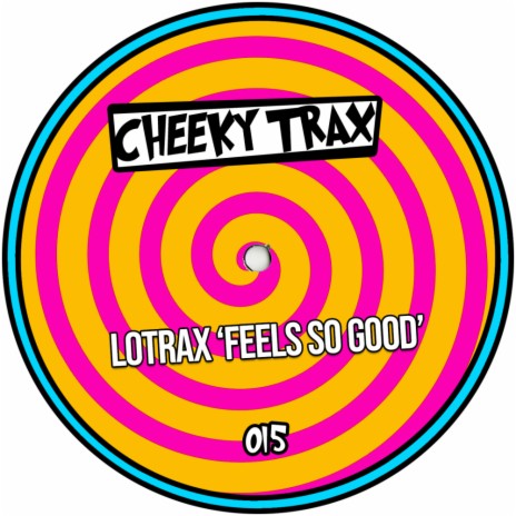 Feels So Good (Original Mix)