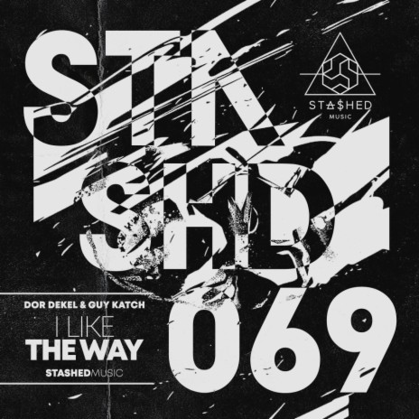 I Like The Way (Original Mix) ft. Guy Katch | Boomplay Music