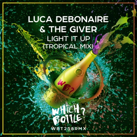 Light It Up (Tropical Radio Edit) ft. The Giver | Boomplay Music